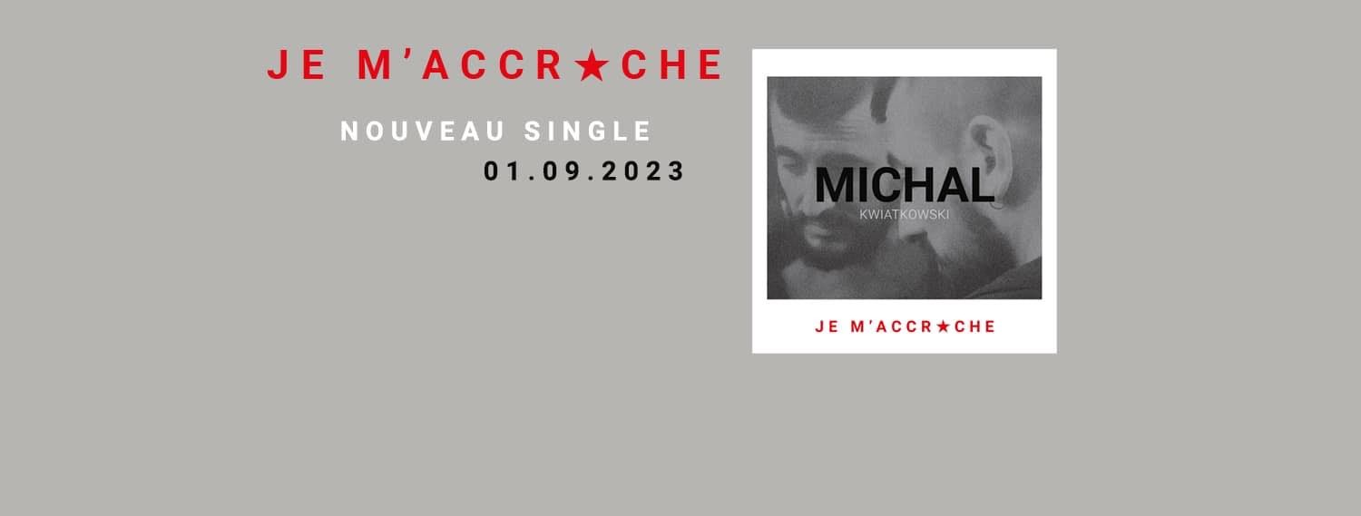 "Je m'accroche" nouveau single