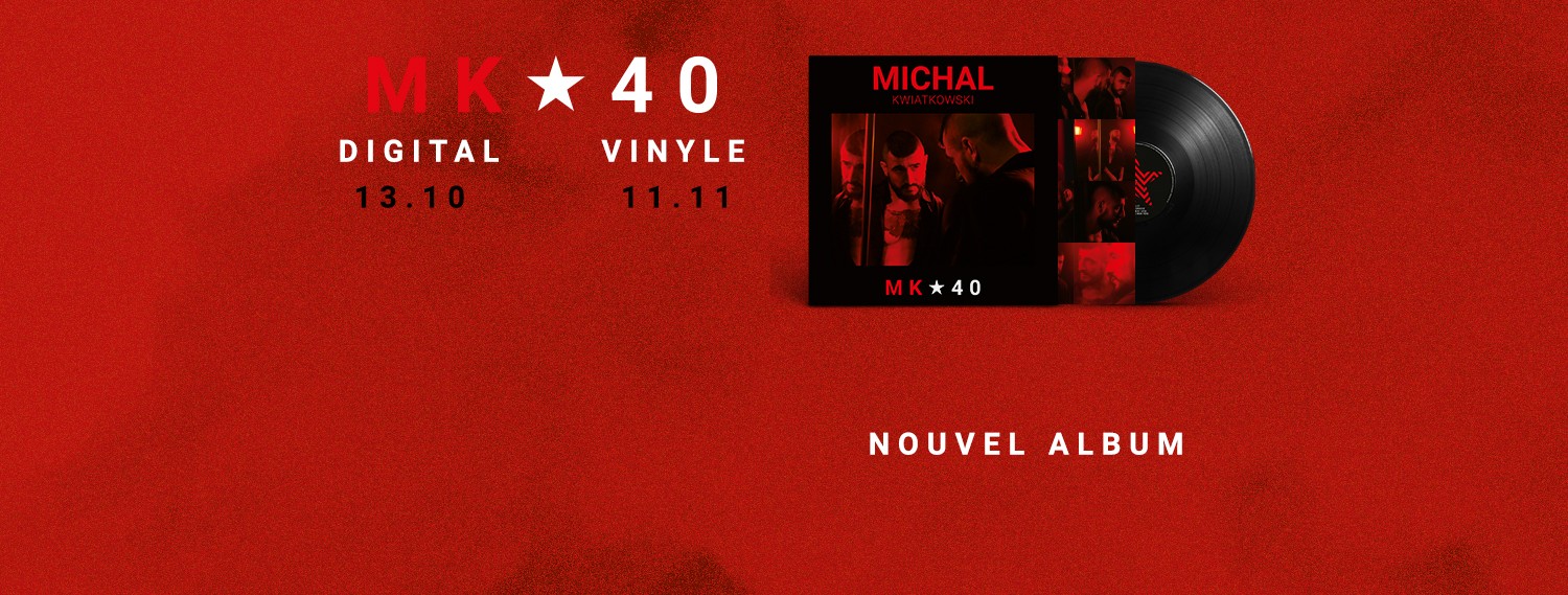 "MK 40" Nouvel album"
